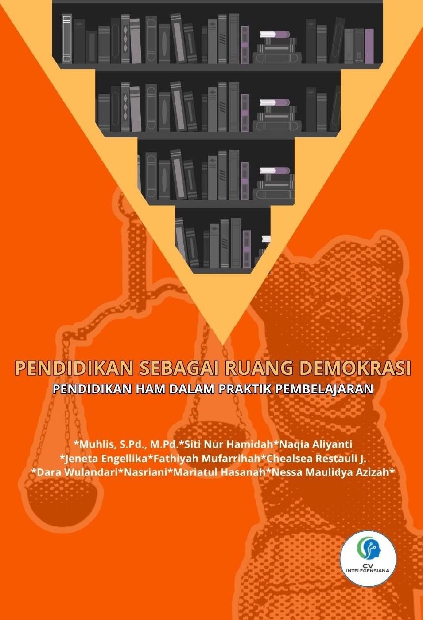 Sampul Depan Pendidikan Sebagai Ruang Demokrasi Pendidikan HAM dalam Praktik Pembelajaran
