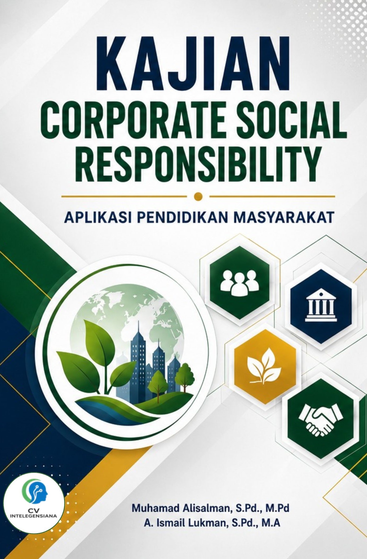 Sampul Depan KAJIAN CORPORATE SOCIAL RESPONSIBILITY APLIKASI PENDIDIKAN MASYARAKAT