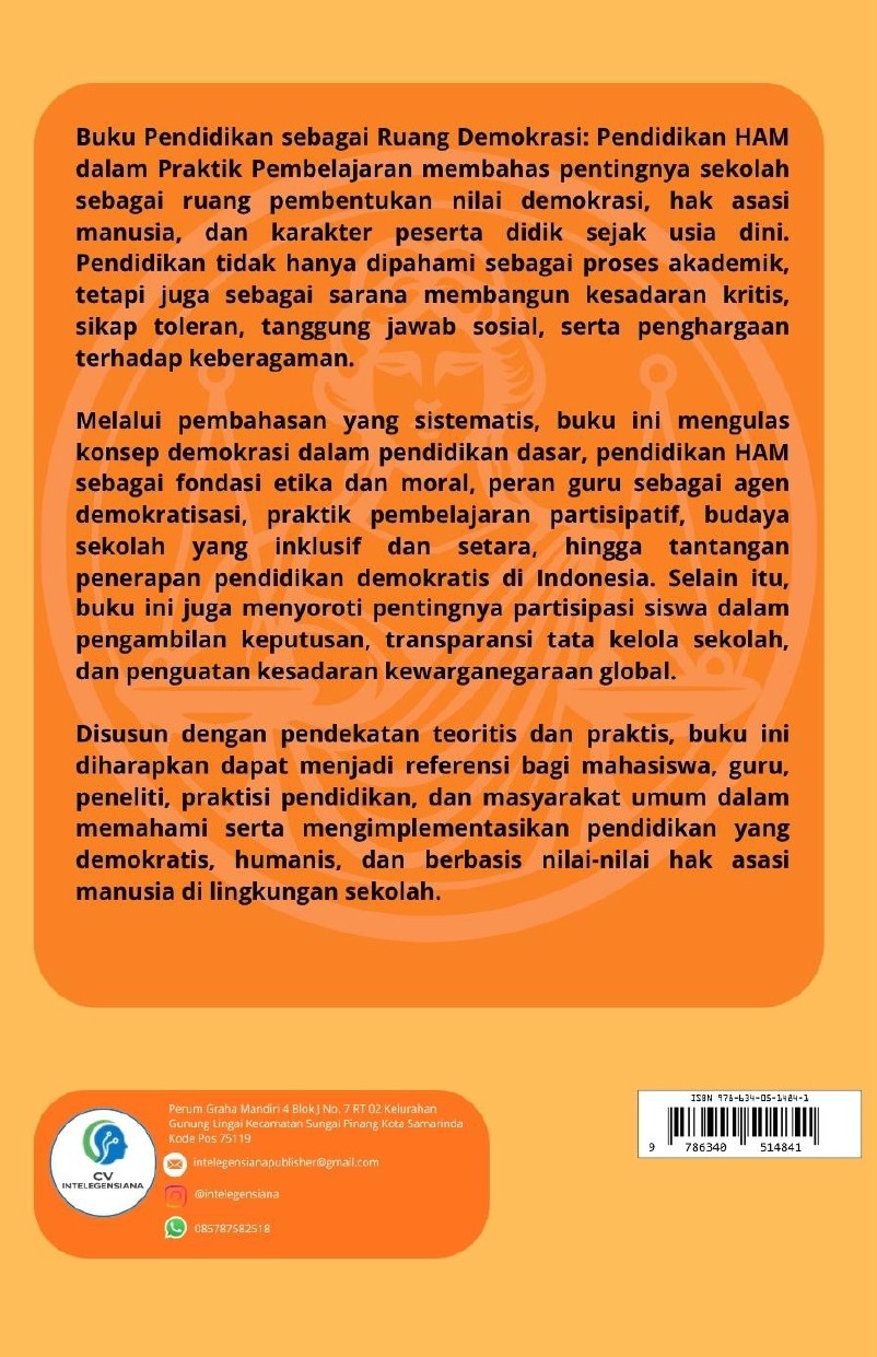 Sampul Belakang Pendidikan Sebagai Ruang Demokrasi Pendidikan HAM dalam Praktik Pembelajaran