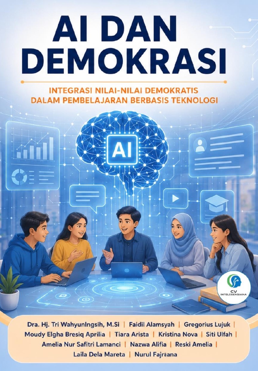 Sampul Depan AI dan Demokrasi Integrasi Nilai-Nilai Demokratis dalam Pembelajaran Berbasis Teknologi